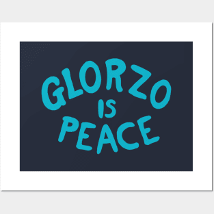 Glorzo is Peace Posters and Art